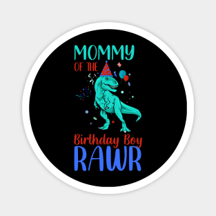 Mommy of the birthday boy Magnet